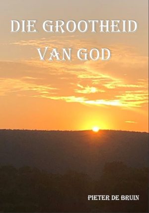 Die Grootheid van God - Ebook