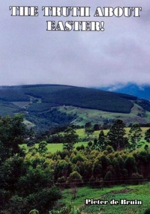 THE TRUTH ABOUT EASTER